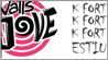 K Fort...ja és l´estiu!